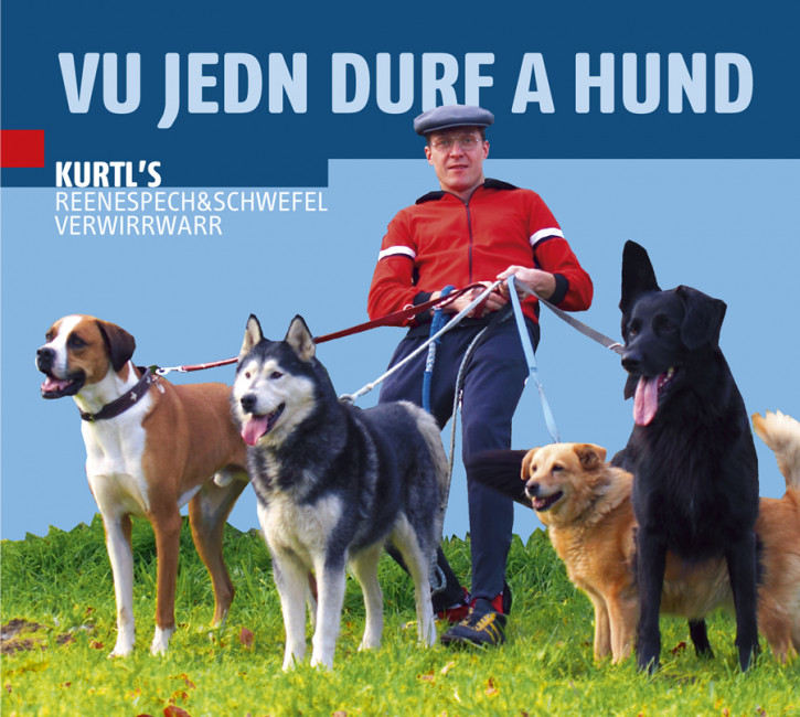 CD KurtL's reenesPECH&SCHWEFEL verWIRRWARR - "Vu jedn Durf a Hund"